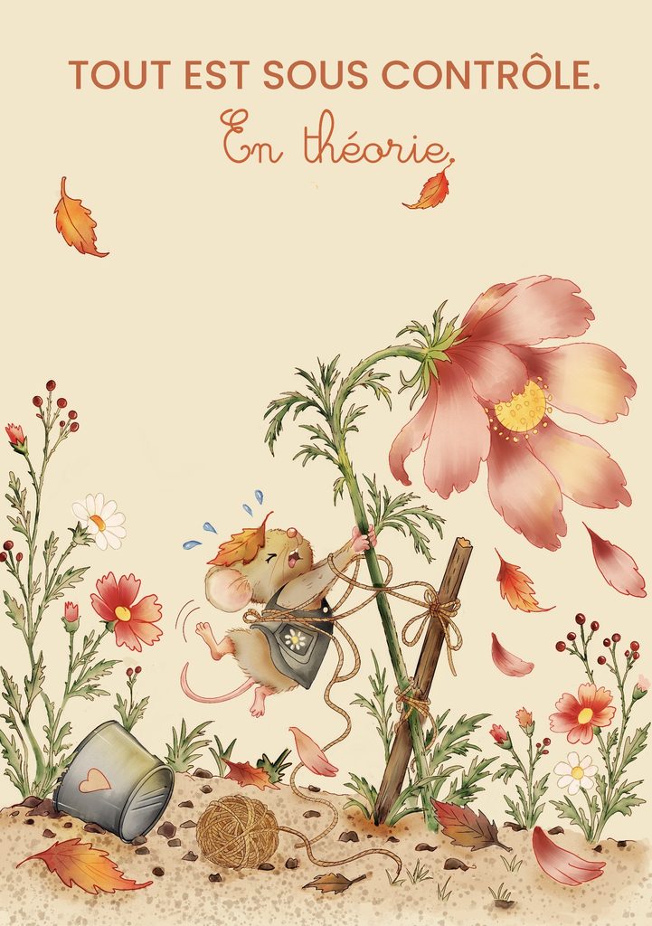 Miette la petite souris dans son jardin d’automne, illustration Tout est sous contrôle. En théorie.